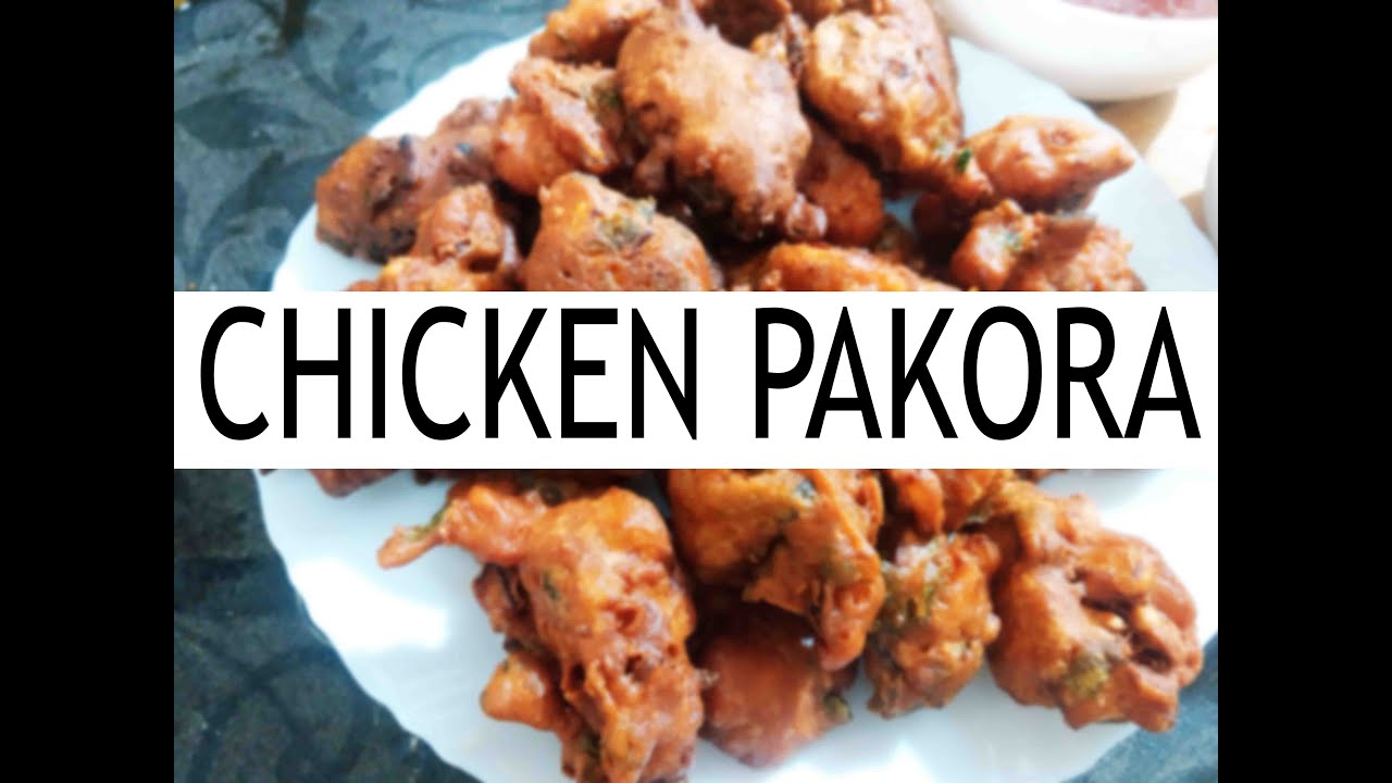 How To Make Chicken Pakora Boneless Chicken Pakora Recipe YouTube