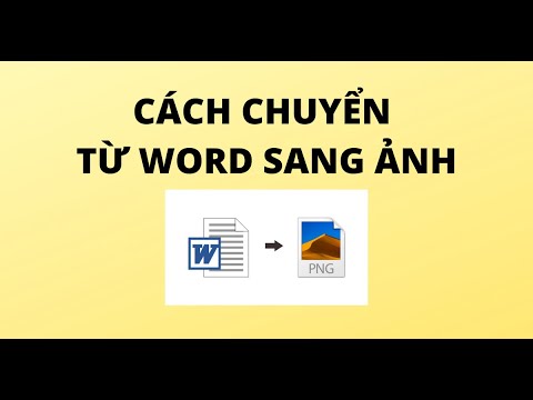 CÁCH CHUYỂN WORD SANG ẢNH