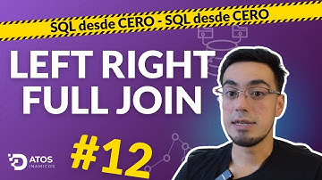 📚 CURSO SQL DESDE CERO — EPISODIO #:12 LEFT RIGHT FULL JOIN entre tablas