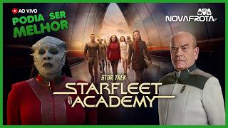 Star Trek: Starfleet Academy - Podia Ser Melhor AO VIVO