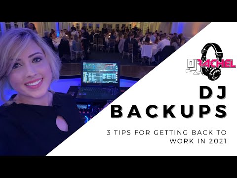 DJ Backup Plans - 3 Tips for Getting Back to Work in 2021