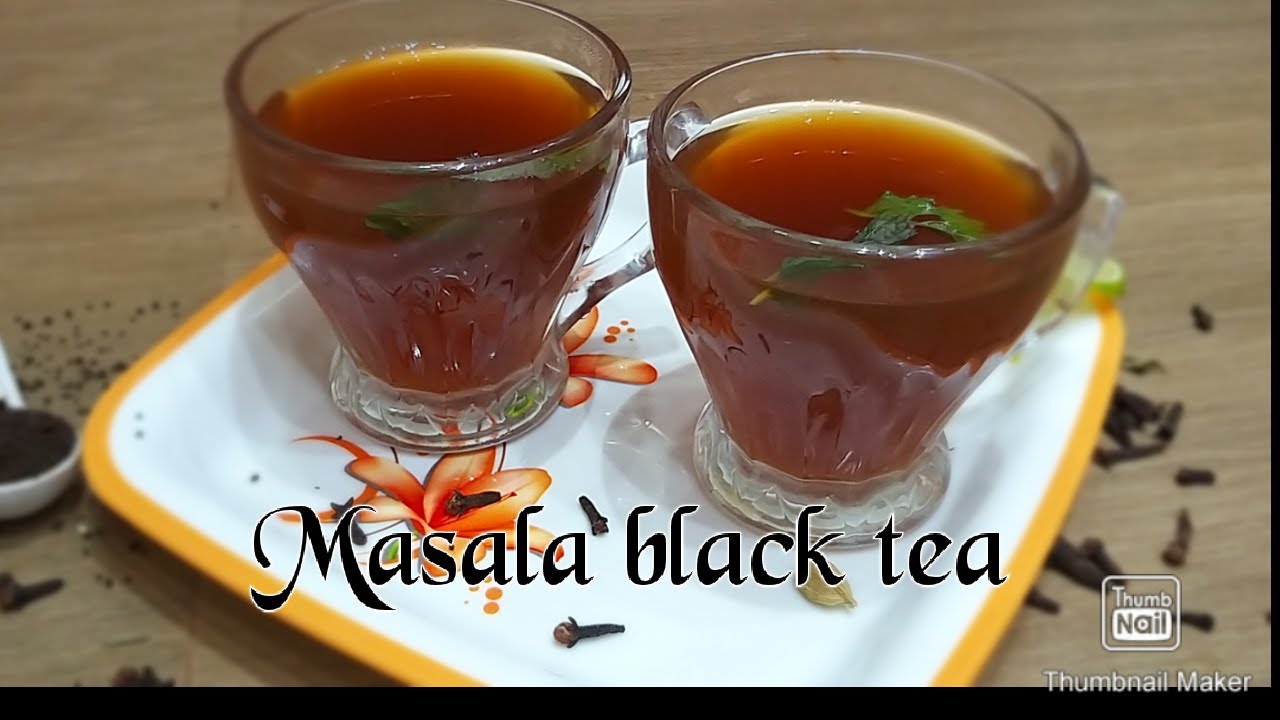 Masala Black Tea/Refreshing Masala black tea..... YouTube