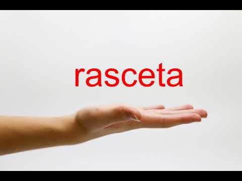 How to Pronounce rasceta - American English