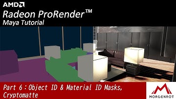(Autodesk Maya Tutorial) Part 6-Object ID & Material ID, Cryptomatte AMD Radeon™ ProRender Tutorial