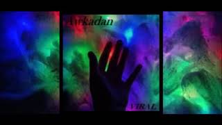 Awkadan - Viral (Full album)