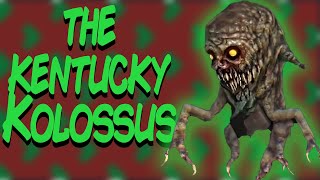 Greentext Spooky Stories: The Kentucky Kolossus