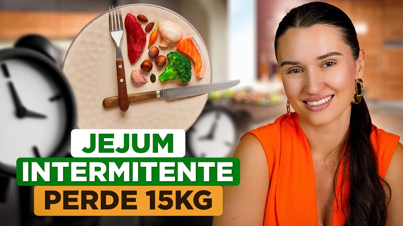 Jejum Intermitente que Funciona: 15kg a Menos!