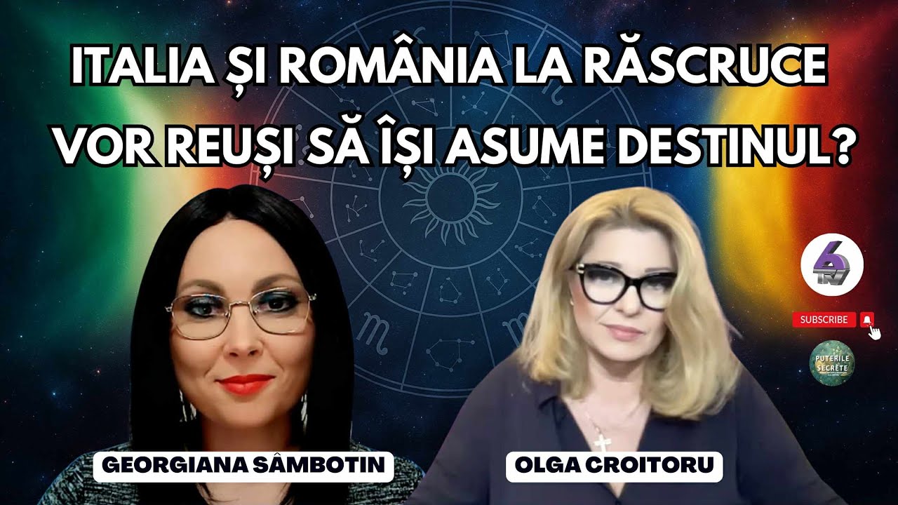 ITALIA ȘI ROMÂNIA LA RĂSCRUCE - VOR REUȘI SĂ ÎȘI ASUME DESTINUL? - CU GEORGIANA SÂMBOTIN