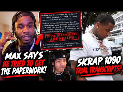 Skrap 1090 Trial Transcripts Are Sealed?! His Co Defendant Says He Tried To Get Them! 😳