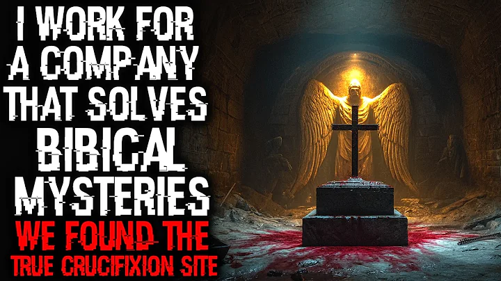 I Work for a Company that Solves Biblical Mysteries. We Found the True Crucifixion Site