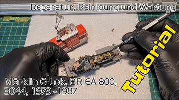 Märklin H0 Werkslok BR EA 800 reparieren, reinigen, warten, Modell 3044, Version 1979, Tutorial