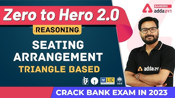 Seating Arrangement (Triangle Based) | Reasoning | Banking Foundation Adda247 (Class-18)