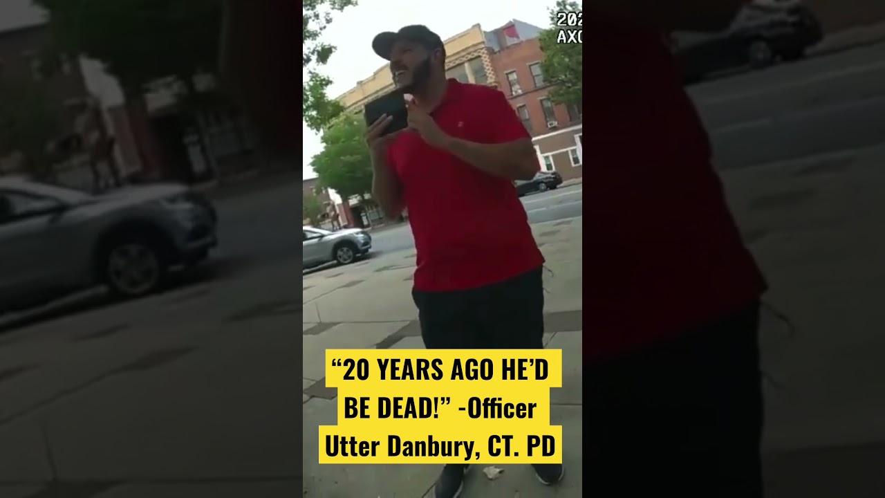 20 YEARS AGO I’D BE DEAD! Danbury Police, CT. #shorts #tyrant #police #corrupt #firehim #viral
