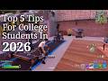 Top 5 Tips For College Students