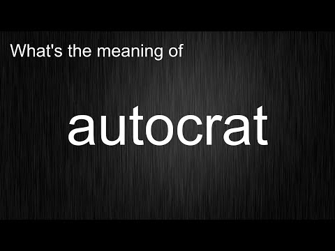 What Is The Meaning Of The Word Autocrat