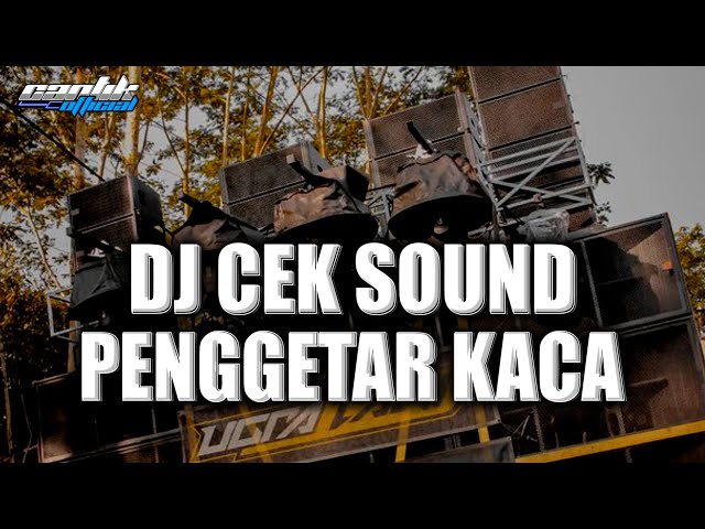 DJ TRAP CEK SOUND BASS BREWOG AUDIO PENGGETAR KACA class=