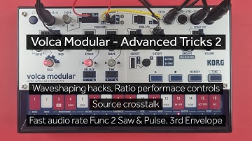 Volca Modular Advanced Tips & Tricks 2 - Waveshaping, 3rd Envelope, 3rd Oscillator, Source Crosstalk