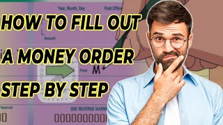 How To Fill Out A Money Order: Step By Step Guide