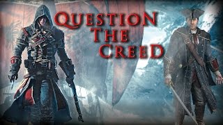Assassins Creed - Question The Creed