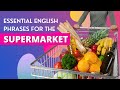 Basic English Phrases for the Supermarket