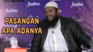 Lucu, Mencari Pasangan ' Apa Adanya ' - Ustadz Subhan Bawazier