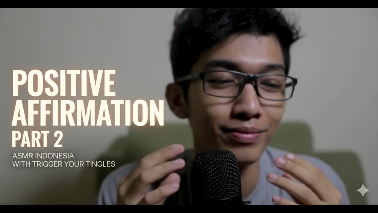 ASMR POSITIVE AFFIRMATION (LAYERED TRIGGER) | ASMR INDONESIA