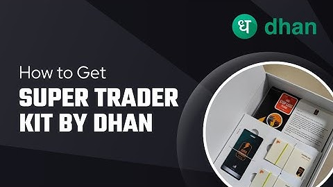Unboxing | Super Trader Kit by @DhanHQ How to Get Super Trader Kit by Dhan