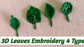 4 Type 3D Leaves Embroidery| 3D Leaf Stitch Hand embroidery
