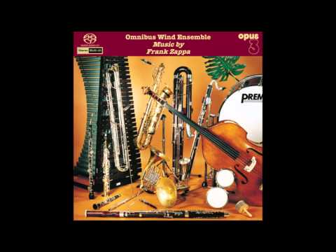 Sinister Footwear 2nd Movement - Frank Zappa (As Performed By Omnibus Wind Ensemble)