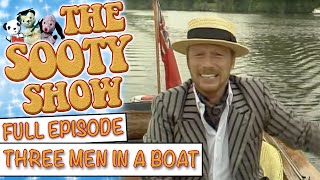 Three Men In a Boat | The Sooty Show | Full Episode