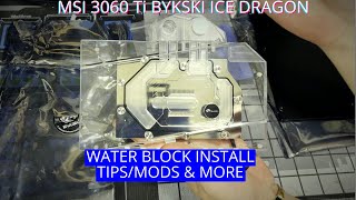 GPU WaterBlock Install/Tips/Modding Guide. Great with any GPU Block. MSI 3060Ti Bykski Ice Dragon.