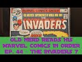 OLD NERD READS HIS MARVEL COMICS IN ORDER ep. 44 - INVADERS 7