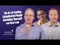 The Art of Leading Complicated People (Including Yourself) w/ Ryan Leak (Maxwell Leadership Podcast)