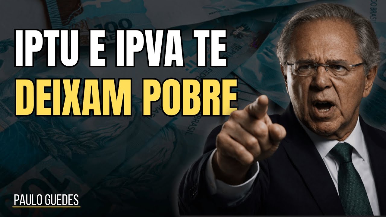 Paulo Guedes: IPVA  e IPTU é a Maneira que o Estado Usa Para Fazer a Classe Média de Refém