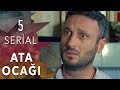 Ata OcaДџД SerialД 5 Ci Seriya Ata OcaДџД SerialД 5 Ci Seriya