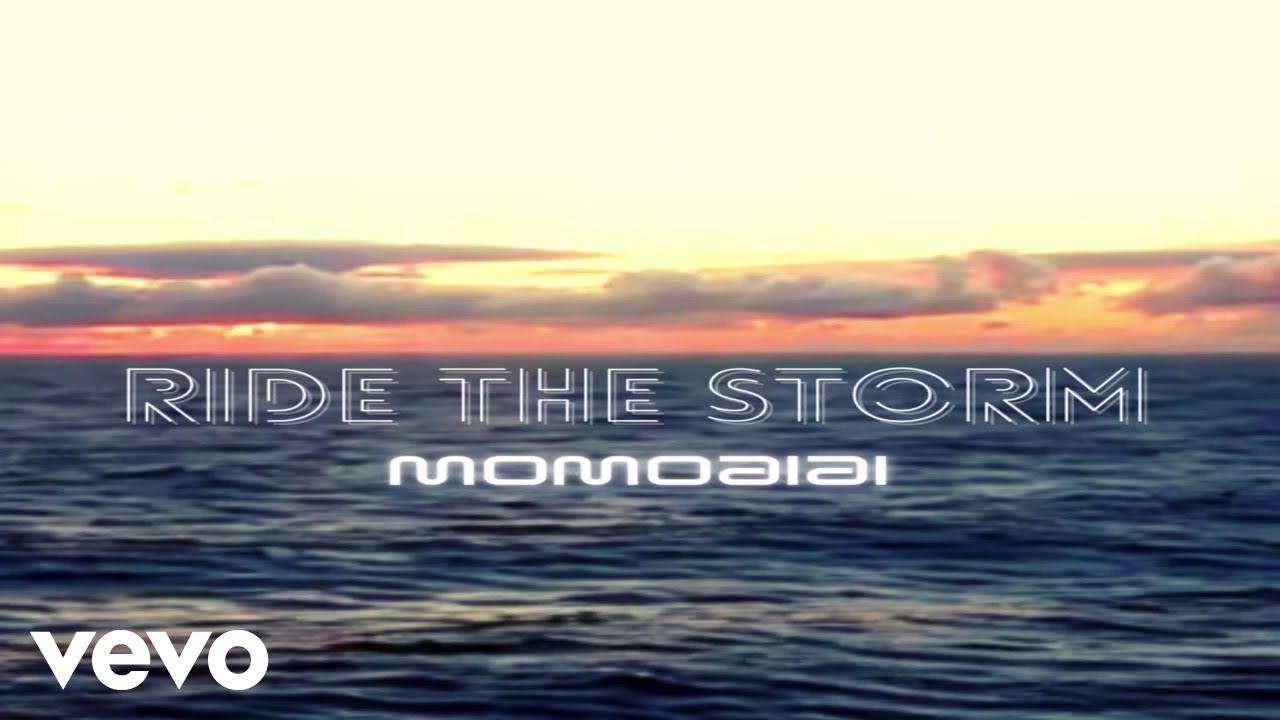 Momoaiai - Ride The Storm