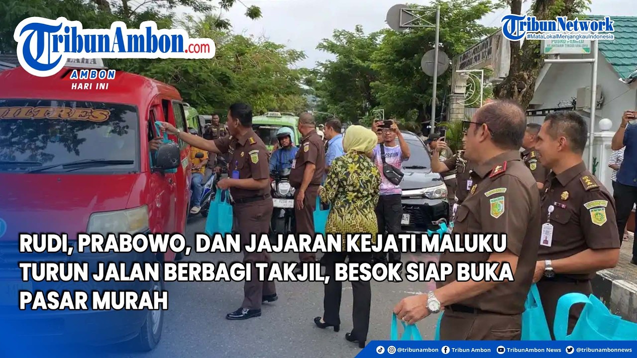 Rudi, Prabowo, dan Jajaran Kejati Maluku Turun Jalan Berbagi Takjil, Besok Siap Buka Pasar Murah