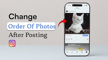 How to Change the Order of Photos on Instagram After Posting?