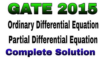GATE 2015 MATHEMATICS SOLUTION || GATE 2015 MATHEMATICS ODE SOLUTION || GATE 2015 PDE SOLUTION