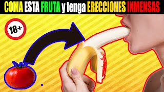 COMA esta FRUTA una VEZ al DIA y SANE SU DISFUNCION ERECTIL y EYACULACION PRECOZ 