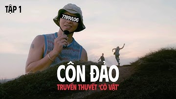 Vài ngày ở Côn Đảo - Tập 1