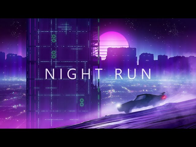 NIGHT RUN - A SYNTHWAVE | RETROWAVE MIX class=