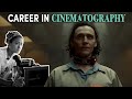 How to build a career as a cinematographer