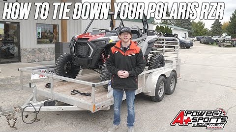 How to Tie Down your Polaris RZR