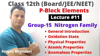 P Block Elements #11 | Group15 Nitrogen Family | Introduction | Atomic, Physical, Chemical Propertie