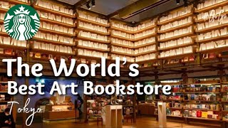 TSUTAYA x STARBUCKS The World s Best Art Bookstore in Tokyo Books Cafe