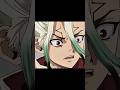 Dddddd ! #anime #viralvideo #animeedit #drstoneseason4