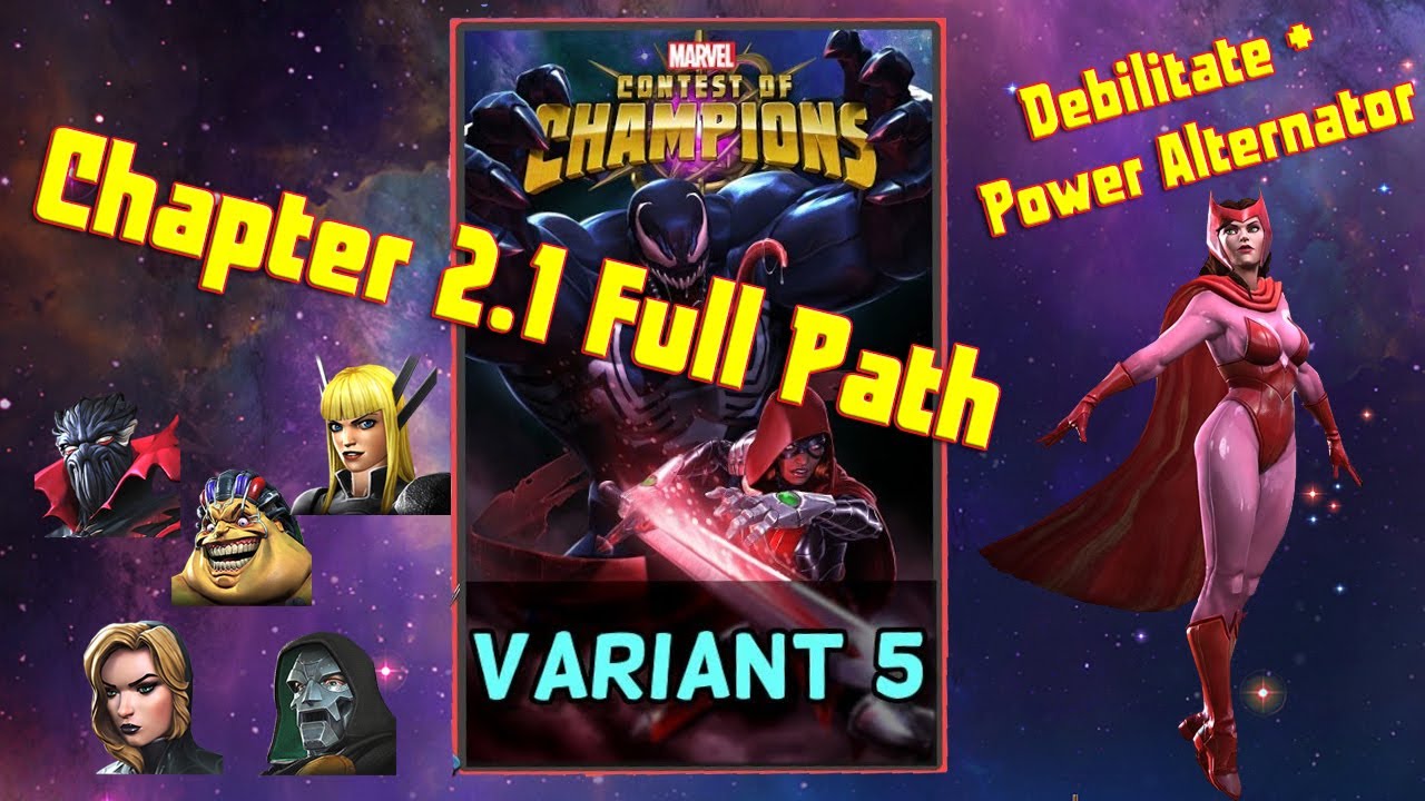 Variant 5  - 2.1 Debilitate + Power Alternator Full Path w/ Scarlet Witch Boss take-downs