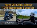 Piaggio MP3 530 hpe Exclusive: ECHTE Beschleunigung &amp; Vmax Test!