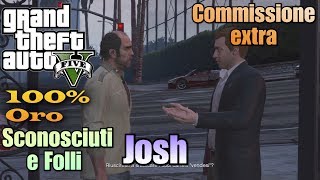 Grand Theft Auto V (ITA)- Josh: Commissione extra [100% Oro] screenshot 3